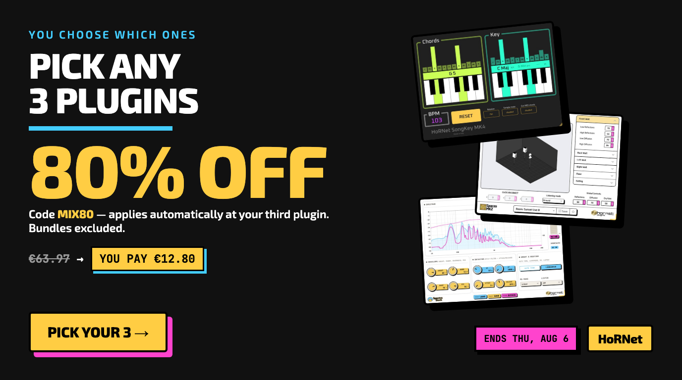 MIX80 Cart Week banner - pick any 3 plugins 80% off HoRNet MIX80 promo banner: pick any 3 plugins and get 80% off, showing the SongKey MK4, Spaces MK2 and SpectraDuck interfaces. Offer ends Thursday August 6.